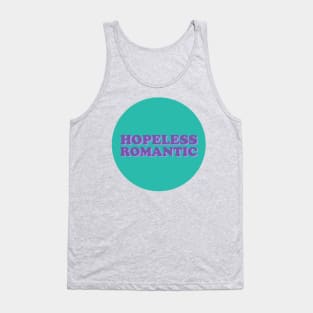 Hopeless Romantic Tank Top